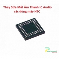 Thay Thế Sửa Chữa HTC One E9 Plus Hư Mất Âm Thanh IC Audio 
